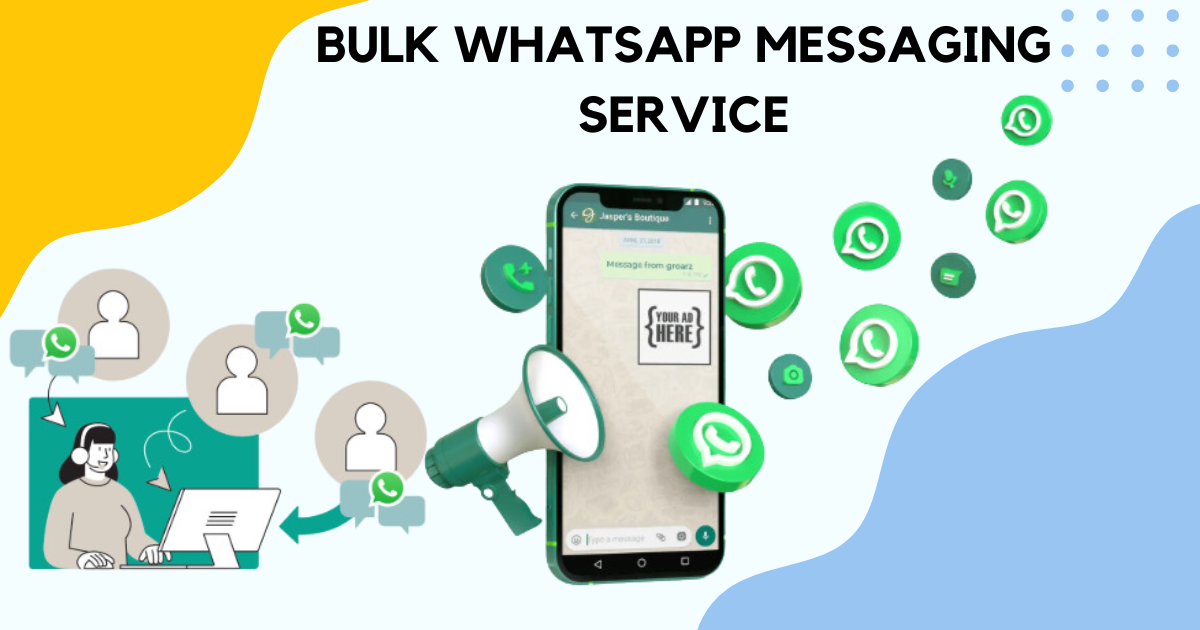Bulk WhatsApp Messaging Service